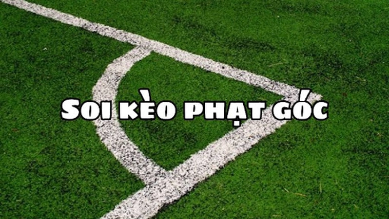 Cách Nhận Định Kèo Phạt Góc Bóng Đá Từ Số Liệu Thống Kê Chuyên Sâu